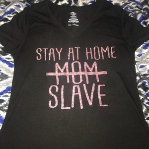 Women’s T-shirt size medium “stay at home slave”